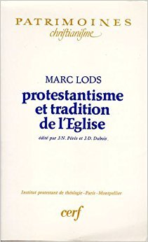 Protestantisme et tradition de l'Église