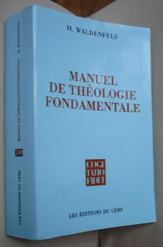 Manuel de theologie fondamentale