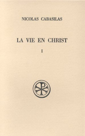 La vie en Christ. Tome 1 : Livres I-IV