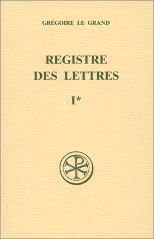 Registre des Lettres I* : Livres I et II