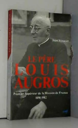Le père Louis Augros