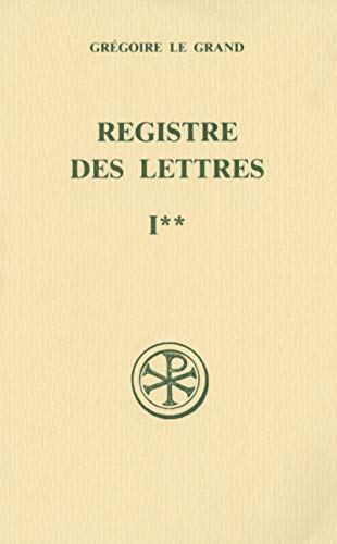 Registre des Lettres I** : Livres I et II