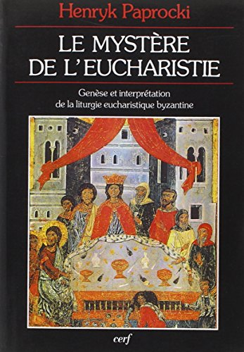Le mystère de l'Eucharistie