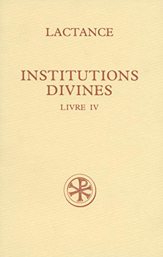 Institutions divines IV