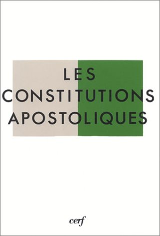 Les Constitutions apostoliques