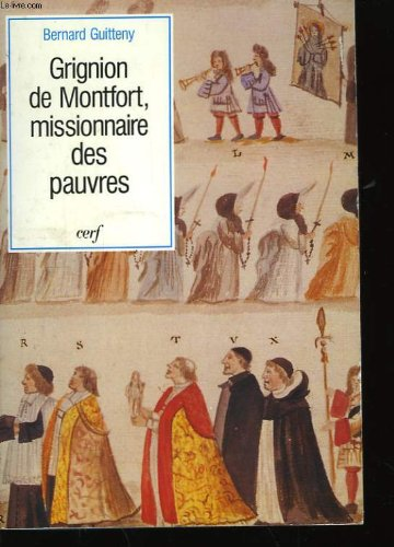 Grignion de Montfort, missionnaire des pauvres