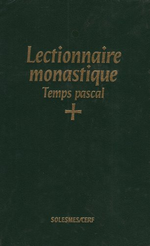 Lectionnaire monastique de l'office divin. Temps Pascal