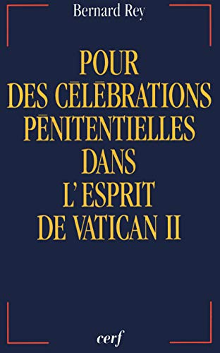 Pour des célébrations pénitentielles dans l'esprit de Vatican II