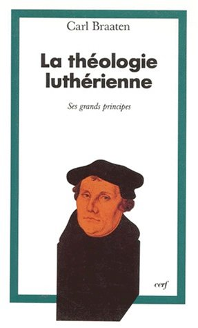 La théologie luthérienne