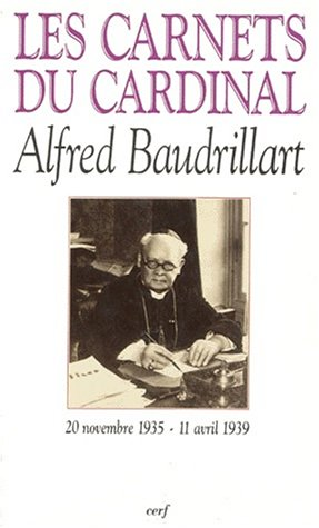Les carnets du cardinal Alfred Baudrillart