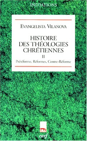 Histoire des théologies chrétiennes, tome 2
