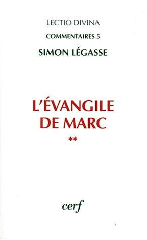 L'Evangile de Marc, tome II