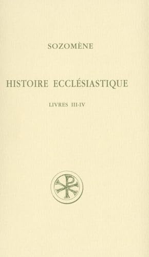 Histoire ecclésiastique III-IV