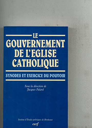 Le gouvernement de l'Eglise catholique