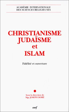 Christianisme, judaïsme et islam