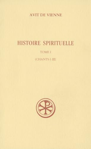 Histoire spirituelle, tome 1