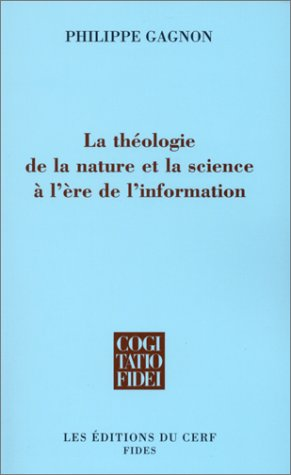 La théologie de la nature et la science à l'ère de l'information