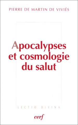 Apocalypses et cosmologie du salut