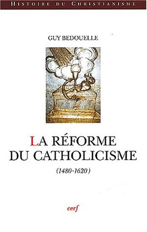 La Réforme du catholicisme