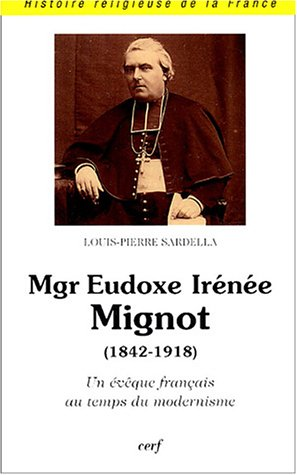 Mgr Eudoxe Irénée Mignot (1842-1918)