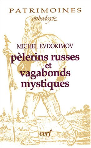 Pèlerins russes et vagabonds mystiques