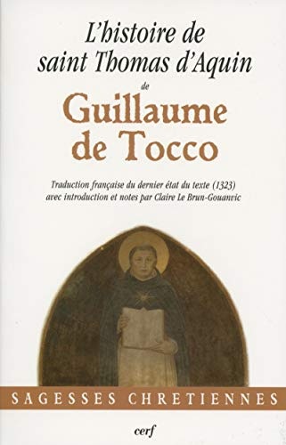 L'histoire de saint Thomas d'Aquin de Guillaume de Tocco