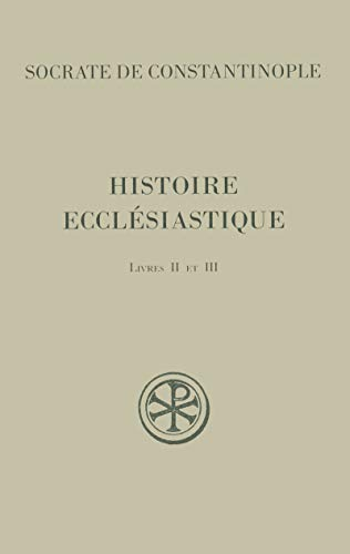 Histoire ecclesiastique, Livres II-III