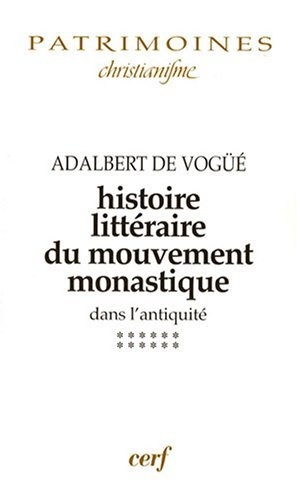 Histoire littéraire du mouvement monastique dans l'antiquité, tome 12