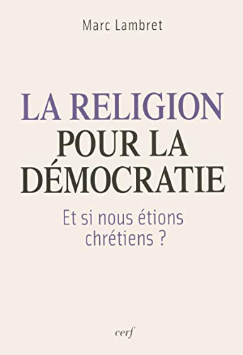 La religion pour la démocratie
