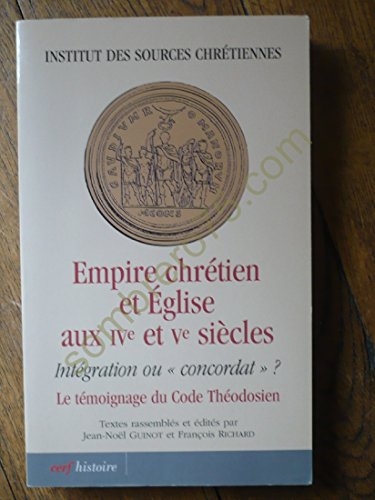 Empire chrétien et Eglise aux IVe et Ve siècles