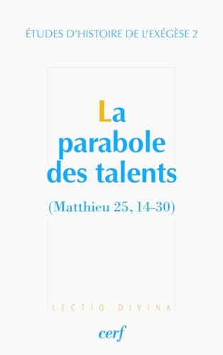 La parabole des talents (Matthieu 25, 14 - 30)