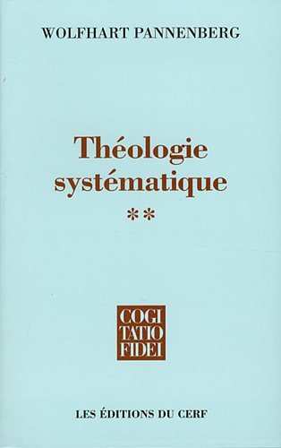 Théologie systématique, tome 2