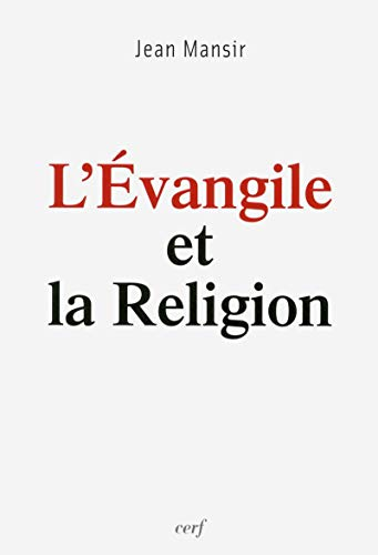 L'Evangile et la religion