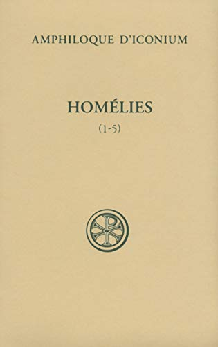 Homélies. Tome I (1-5)