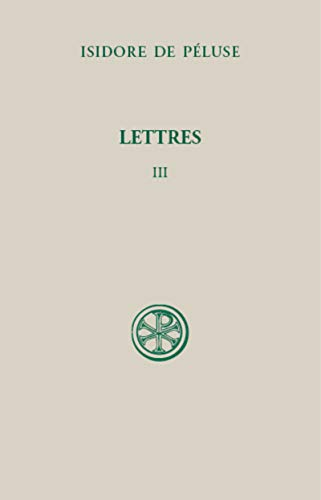 Lettres. Tome III (Lettres 1701-2000)