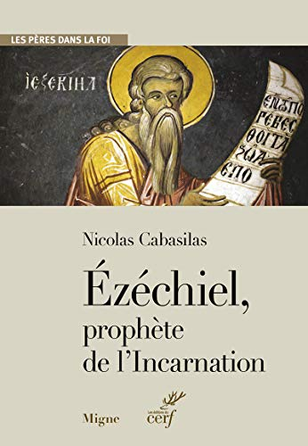 Ézéchiel, prophète de l'Incarnation