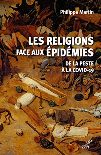 Les religions face aux épidémies. De la peste à la covid-19