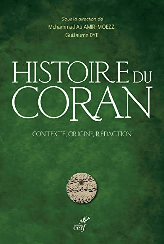 Histoire du Coran : Contexte, origine, rédaction