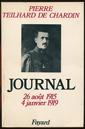 Journal, Tome 1 (cahiers 1-5). (26 Aout 1915 - 4 Janvier 1919)