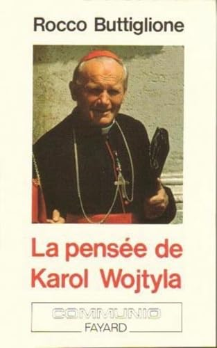 La pensée de Karol Wojtyla