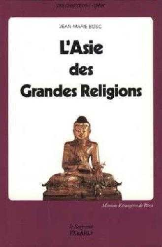 L'Asie des grandes religions