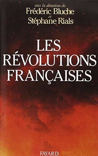 Les révolutions françaises : Les phénomènes révolutionnaires en France du moyen