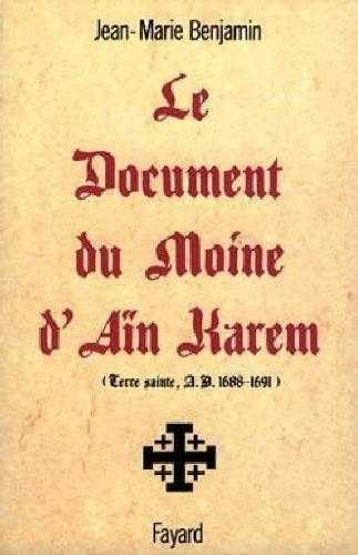 Le document du moine d'Aïn Karem