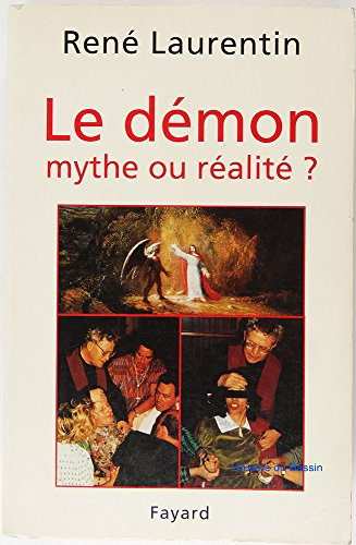 Le démon, mythe ou réalité?