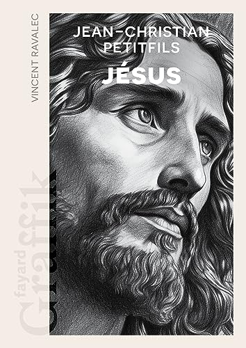 Jésus ; récit graphique mis en page et illustré par Vincent Ravalec