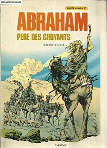 Abraham Pere des Croyants