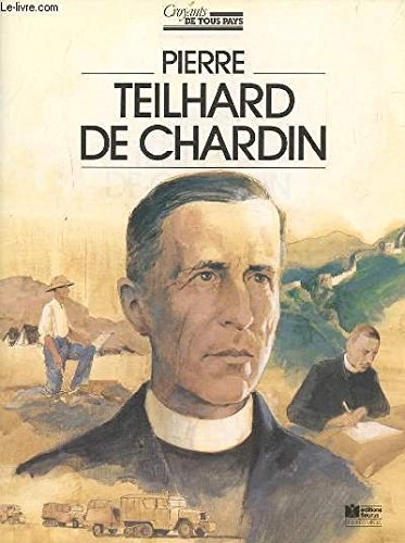 PIERRE TEILHARD DE CHARDIN