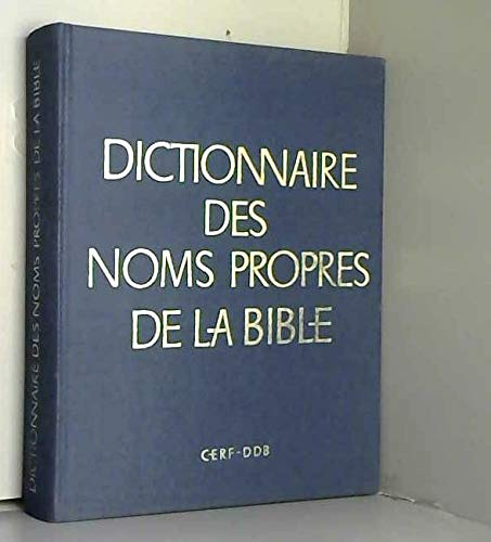 Dictionnaire des noms propres de la bible
