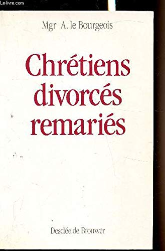 Chrétiens divorcés remariés