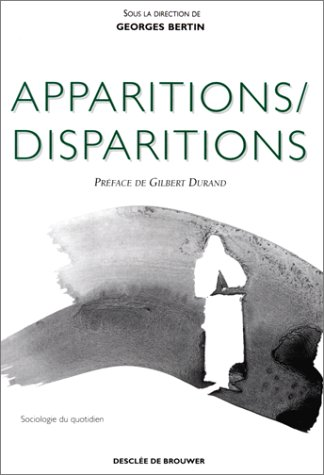 Apparitions - Disparitions